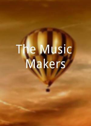 The Music Makers海报封面图