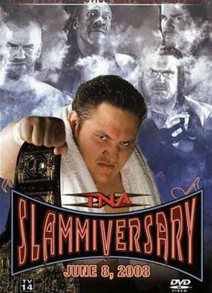 TNA Wrestling: Slammiversary (2008)海报封面图
