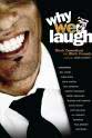 Reynaldo Rey Why We Laugh: Black Comedians on Black Comedy