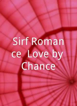 Sirf Romance: Love by Chance海报封面图