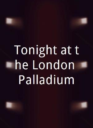 Tonight at the London Palladium海报封面图
