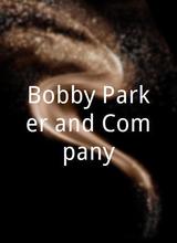 Bobby Parker and Company
