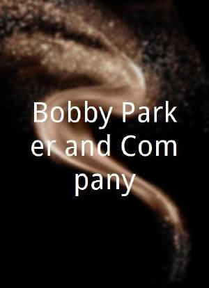 Bobby Parker and Company海报封面图