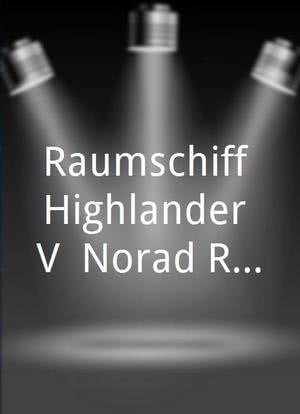 Raumschiff Highlander V: Norad Resurrection海报封面图
