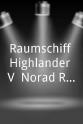 Robert Amper Raumschiff Highlander V: Norad Resurrection