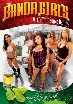 Banda Girls in Who's Your Sugar Daddy海报封面图