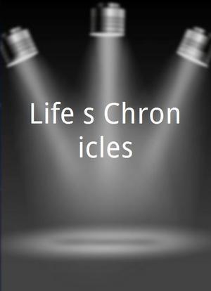 Life's Chronicles海报封面图