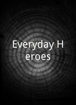 Everyday Heroes海报封面图