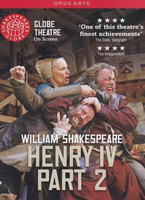 Shakespeare's Globe: Henry IV, Part 2海报封面图