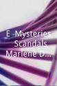 Steven Bach E! Mysteries & Scandals:Marlene Dietrich