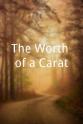 Connor Doyle The Worth of a Carat