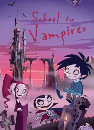 The School for Vampires海报封面图