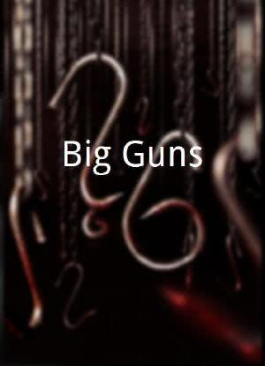 Big Guns海报封面图