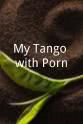 Tanya Danielle My Tango with Porn
