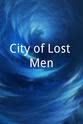 Josef Swickard City of Lost Men