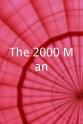Scott Rickels The 2000 Man