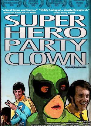 Super Hero Party Clown海报封面图