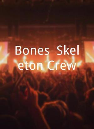 Bones: Skeleton Crew海报封面图