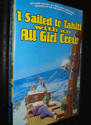 I Sailed to Tahiti with an All Girl Crew海报封面图