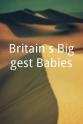 Sandi Scott Britain's Biggest Babies