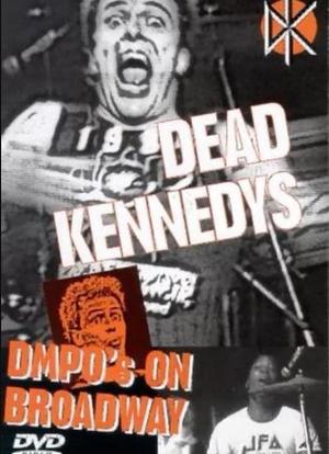 Dead Kennedys: DMPO's on Broadway海报封面图