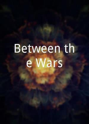 Between the Wars海报封面图