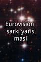 Coskun Demir Eurovision sarki yarismasi