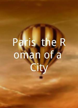 Paris, the Roman of a City海报封面图