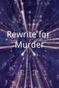 Mick Regan Rewrite for Murder
