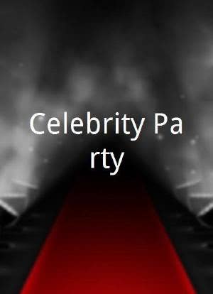 Celebrity Party海报封面图