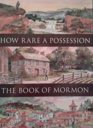 How Rare a Possession: The Book of Mormon海报封面图