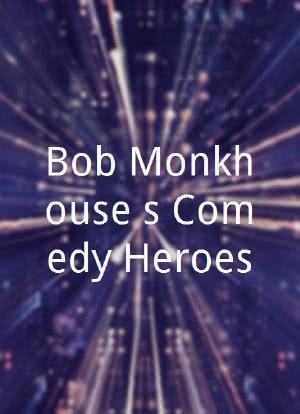Bob Monkhouse's Comedy Heroes海报封面图