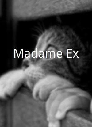 Madame Ex海报封面图