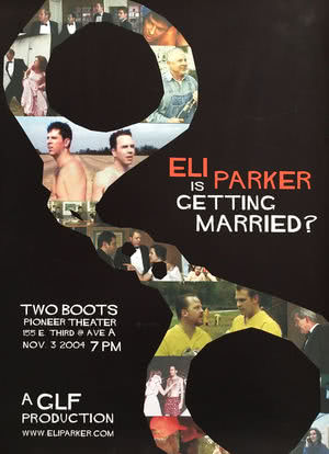Eli Parker Is Getting Married?海报封面图