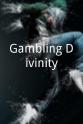 Kathleen Belew Gambling Divinity