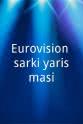 Yeliz Eurovision sarki yarismasi
