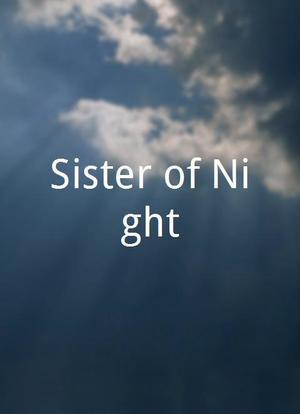 Sister of Night海报封面图