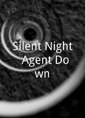 Silent Night: Agent Down海报封面图