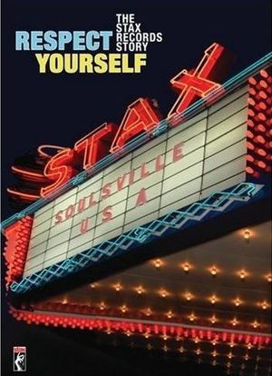 Respect Yourself: The Stax Records Story海报封面图