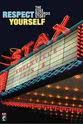 Johnnie Taylor Respect Yourself: The Stax Records Story