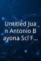 J·A·巴亚纳 Untitled Juan Antonio Bayona Sci-Fi Project