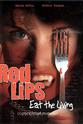 Carie Haley Red Lips: Eat the Living