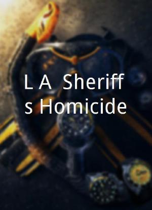 L.A. Sheriff's Homicide海报封面图