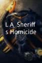 Rodney Rincon L.A. Sheriff's Homicide