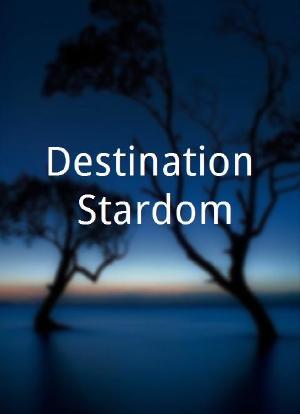 Destination Stardom海报封面图