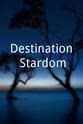 Tony Charmoli Destination Stardom