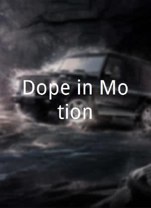 Dope in Motion海报封面图