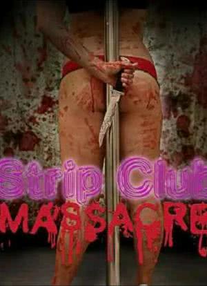 Strip Club Massacre海报封面图