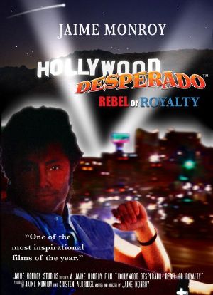 Hollywood Desperado: Rebel or Royalty海报封面图