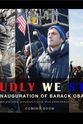 Hashem Akbari Proudly We Stand: The Inauguration of Barack Obama